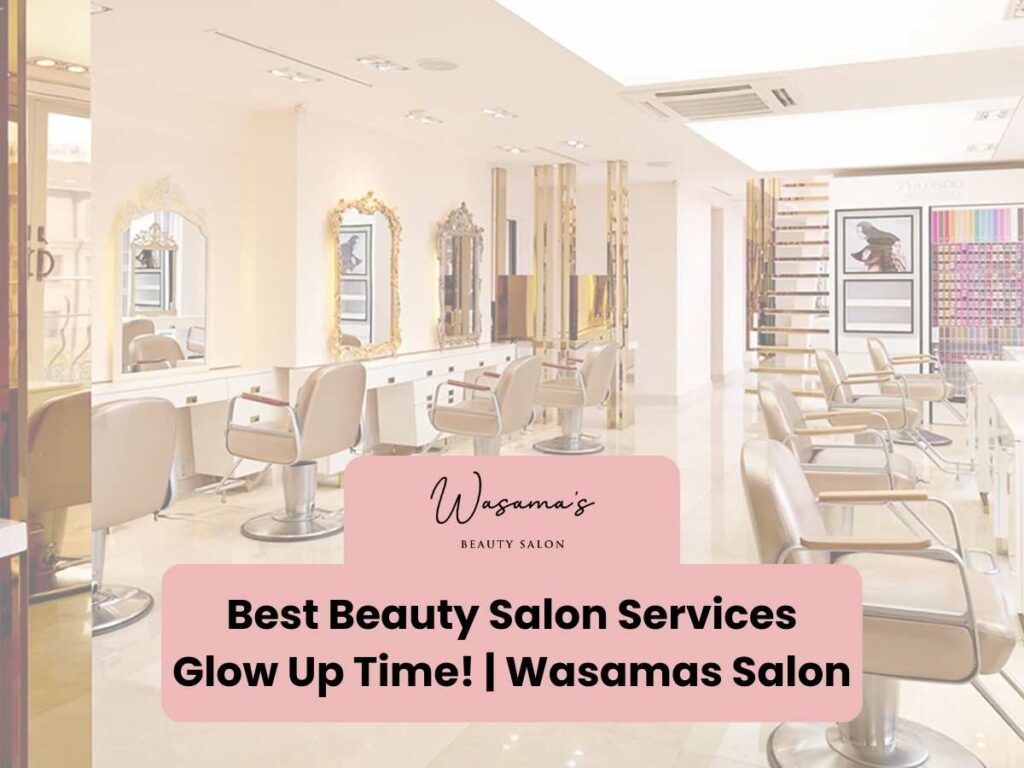 Beauty Salon Services​