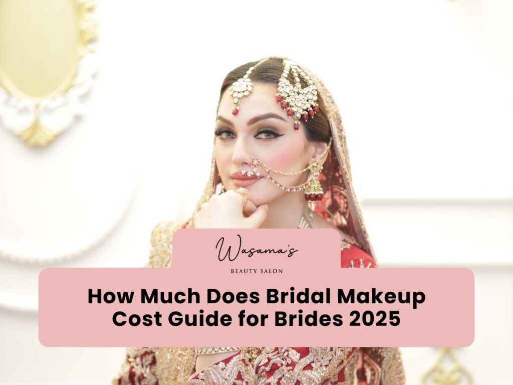 Bridal Makeup Cost​